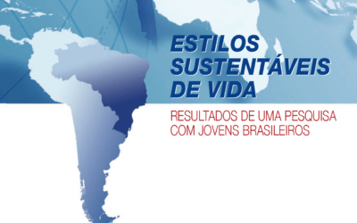 Estilos Sustentáveis de Vida: resultados de uma pesquisa com jovens brasileiros 2009